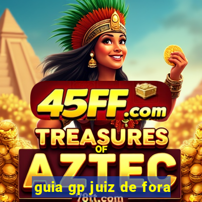guia gp juiz de fora